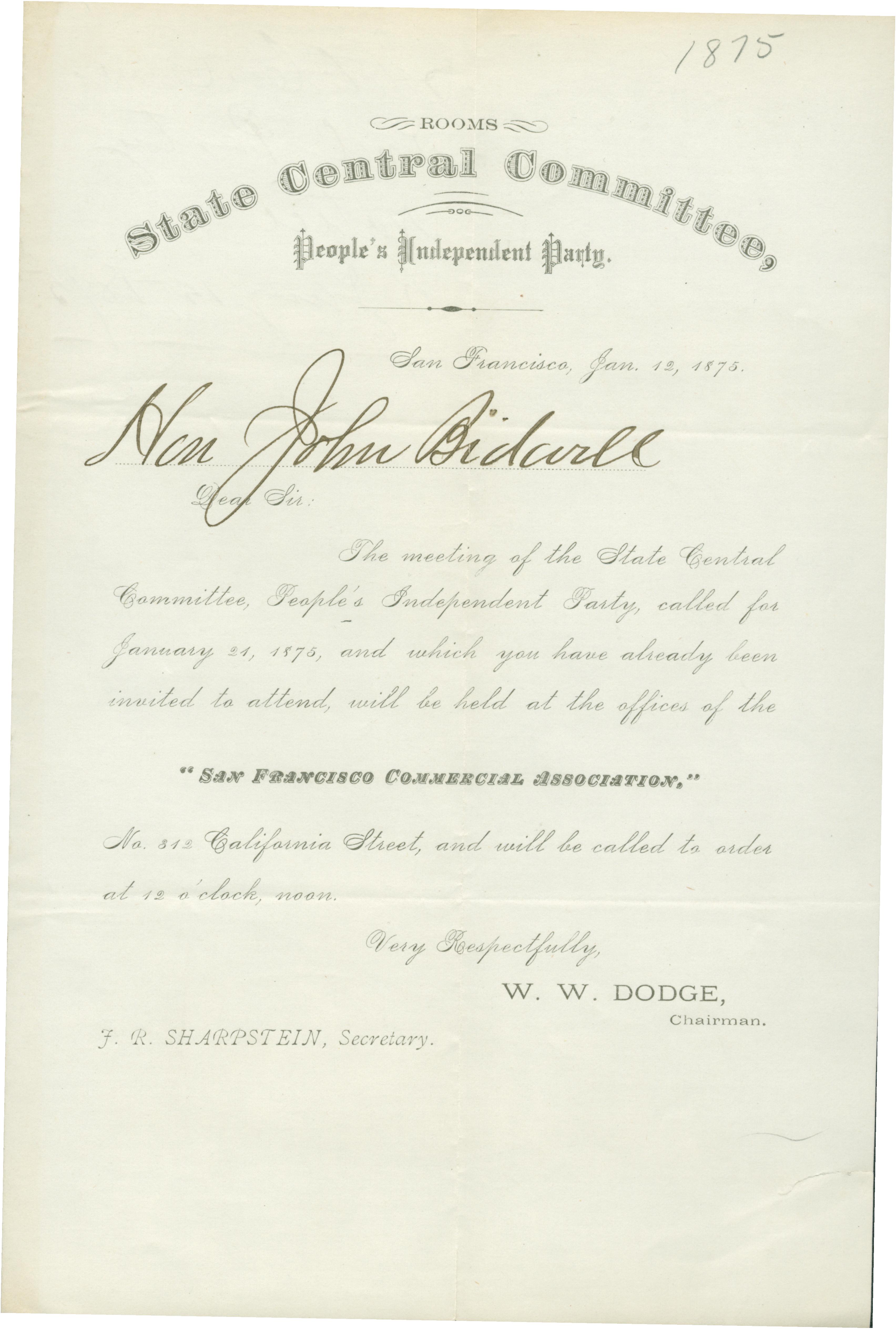 This note addressed to John Bidwell by the People's Independent Party is a notice of the date and address for the Independent Party's central committee meeting.